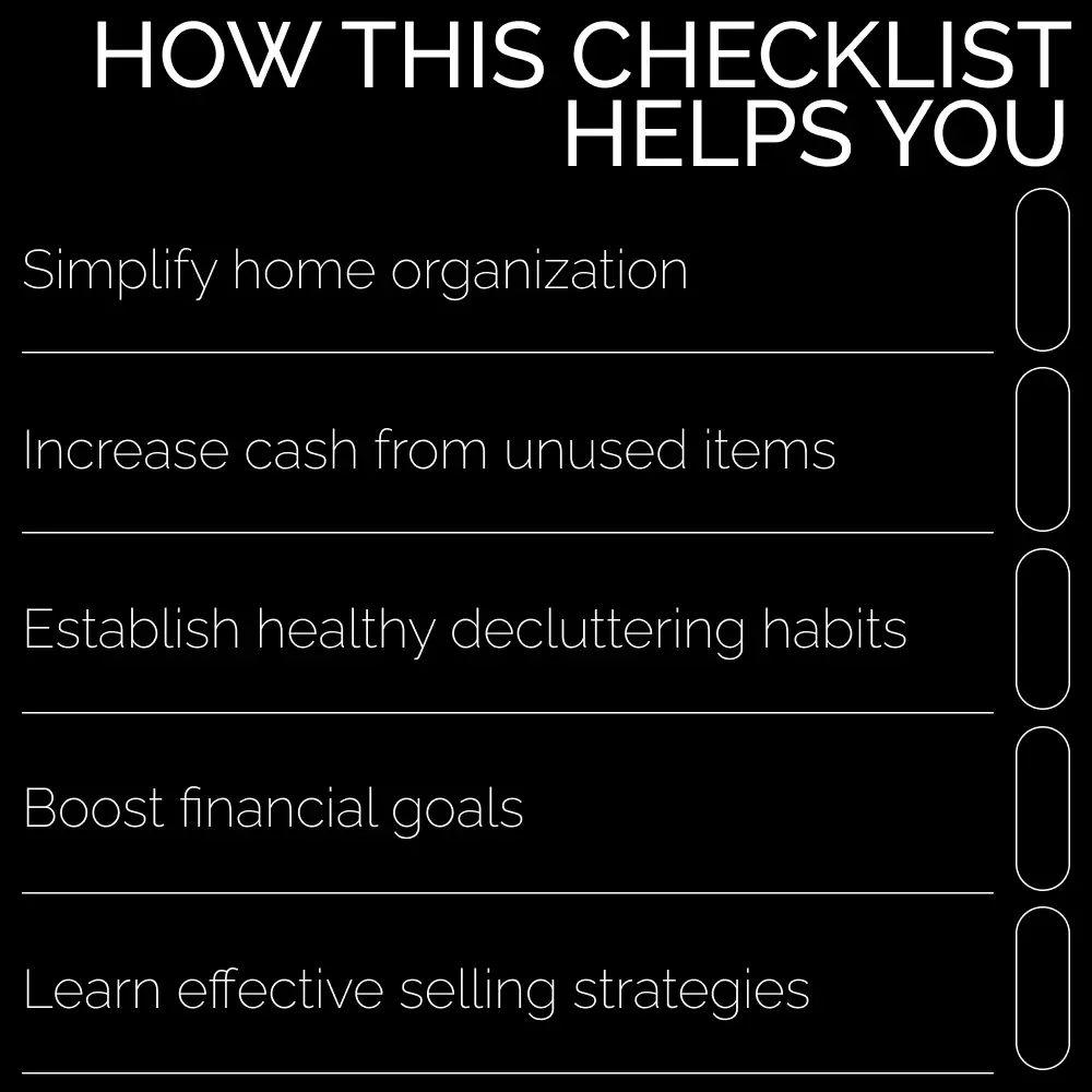 The “Declutter to Dollars” Checklist: Turn Clutter Into Cash, Declutter Your Home & Boost Your Finances