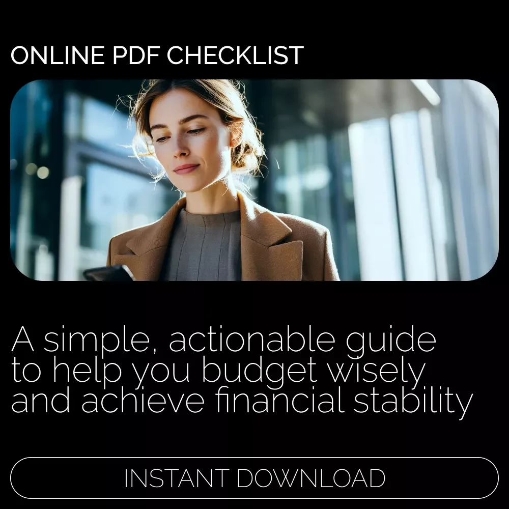 Budgeting Made Easy: Your Step-by-Step Action Plan - Printable Checklist to Budget Wisely
