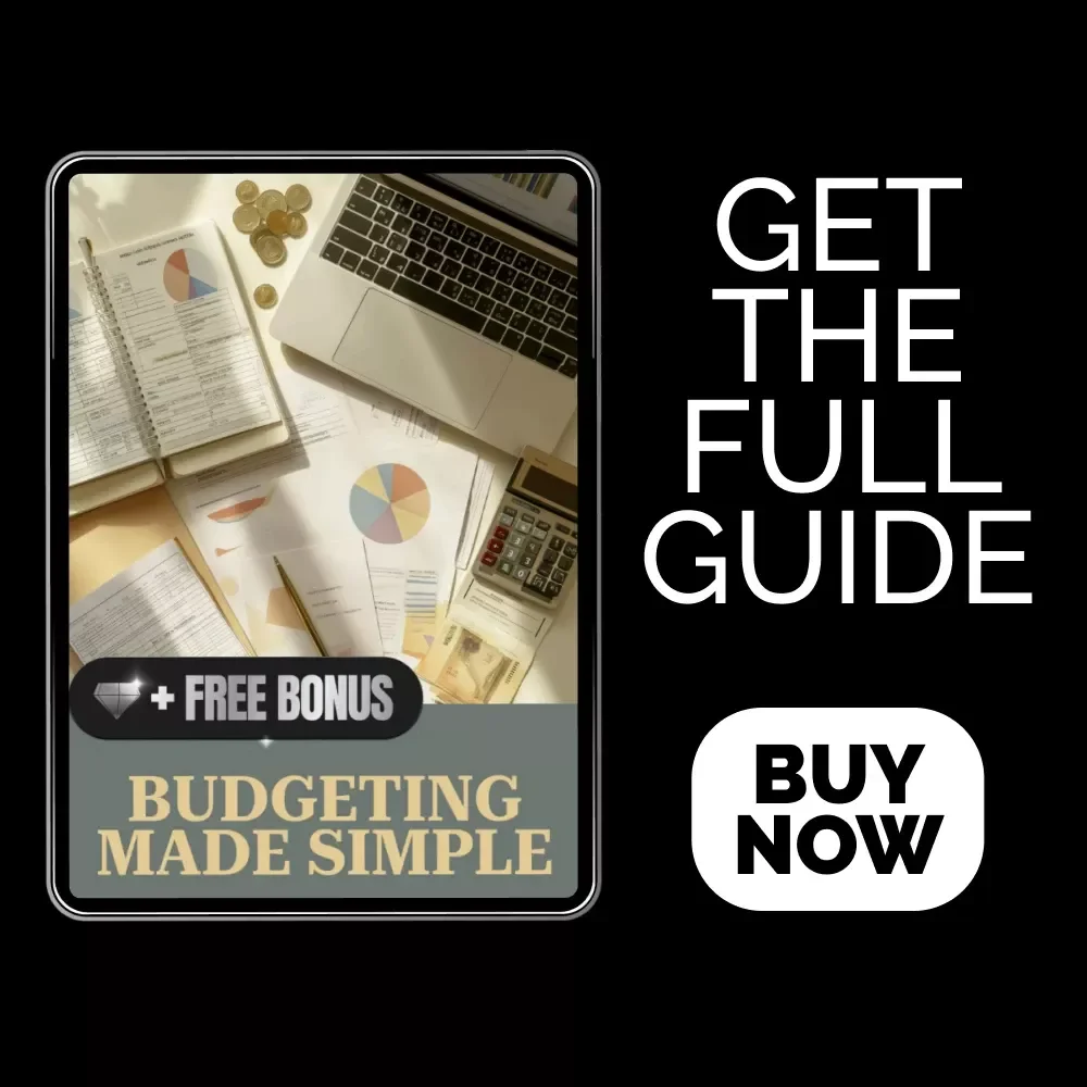 Budgeting Made Simple | Digital eBook for Beginners | Learn How to Start a Budget, Save More, and Take Control of Your Finances