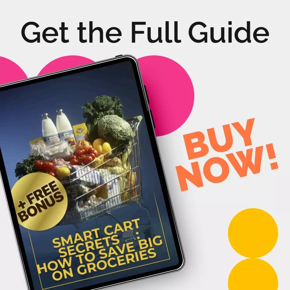 Smart Cart Secrets: How to Save Big on Groceries | Digital Guide for Anyone Learning how to save money on groceries