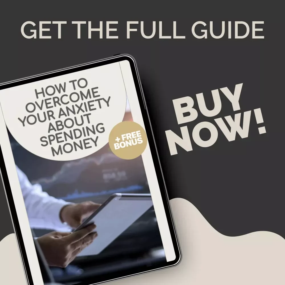 How to Overcome Your Anxiety About Spending Money | Digital Self-Help Guide for Building Financial Confidence and Emotional Freedom | For Anyone Afraid to Spend Money