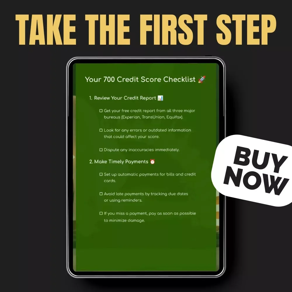 Your 700 Credit Score Checklist: A Step-by-Step Guide to Boost Your Credit 🚀