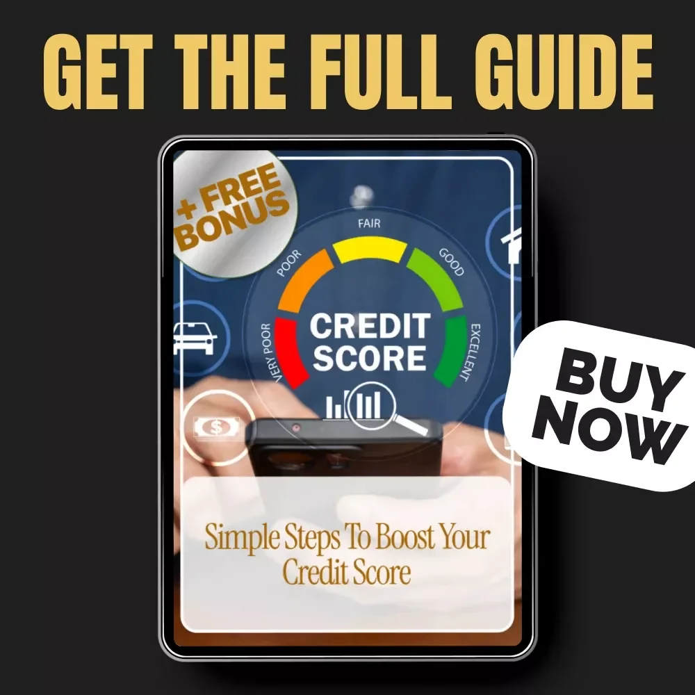 Simple Steps to Boost Your Credit Score: A Practical Guide to Improving Your Credit