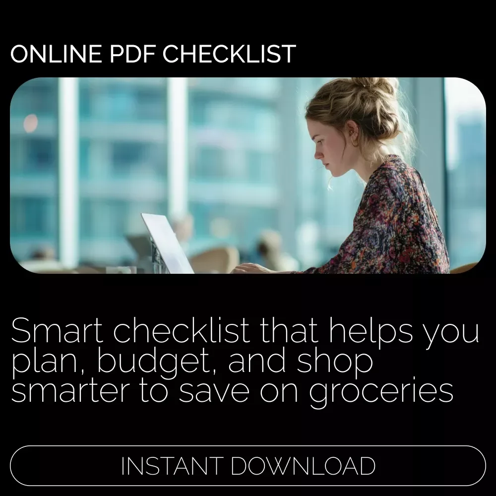 Smart Shopper's Checklist: How to Save on Groceries – Printable Budgeting Checklist for Meal Planning, Grocery Savings, Frugal Living & Money-Smart Shopping