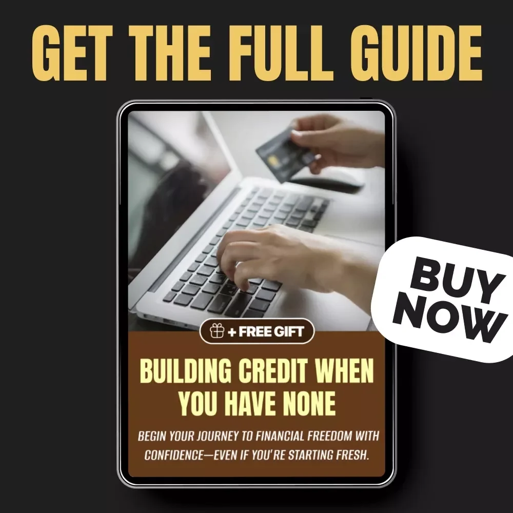 Building Credit When You Have None | Step-by-Step Checklist on How to Build Credit With No Credit | Beginner-Friendly Financial Guide | Digital Download