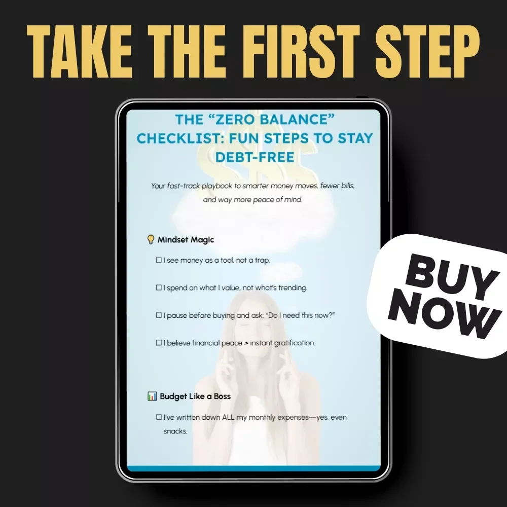 The “Zero Balance” Checklist: Fun Steps to Stay Debt-Free - A Simple Guide to Financial Freedom