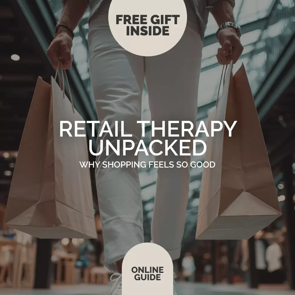 Retail Therapy Unpacked: The Surprising Psychology Behind Why Shopping Feels So Good | Emotional Spending Awareness eBook | Understand Why Does Shopping Make Me Happy and Build Mindful Habits