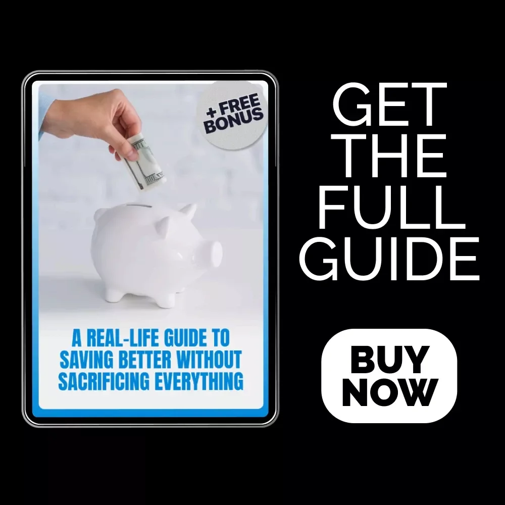 A Real-Life Guide to Saving Better Without Sacrificing Everything | Personal Finance Ebook for Beginners | Money-Saving Planner | Budgeting Tips