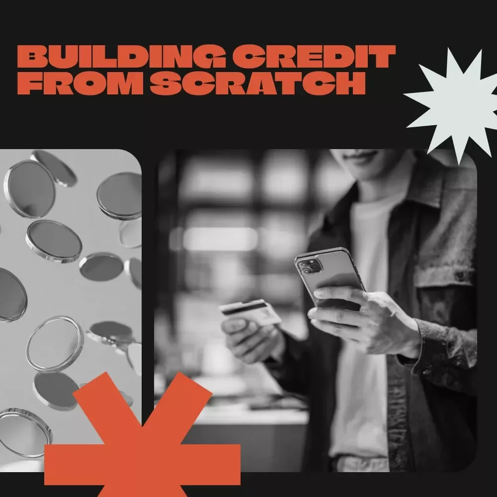 Building Credit from Scratch: A Beginner's Guide to Financial Freedom | How to Build Credit When You Have None | Printable Credit-Building Guide for Beginners