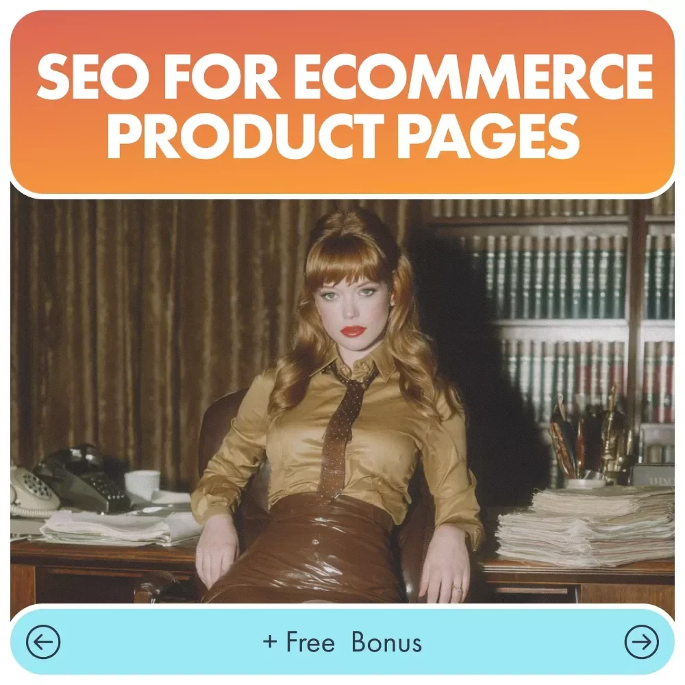 SEO for eCommerce Product Pages | Step-by-Step Guide to Optimize Listings, Boost Traffic, and Convert Visitors