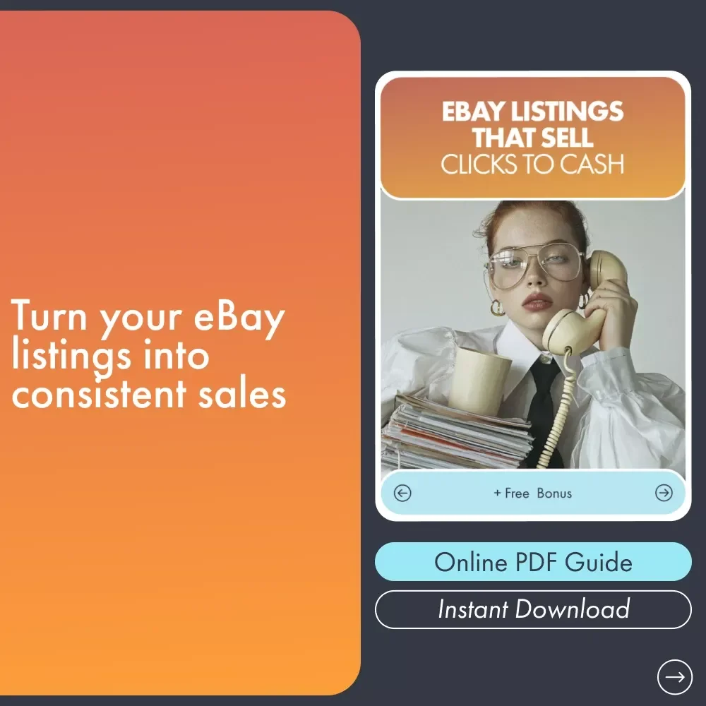 eBay Listings That Sell: Clicks to Cash | Step-by-Step Guide for Beginners | Learn How to Write an eBay Listing That Sells and Converts Views into Sales