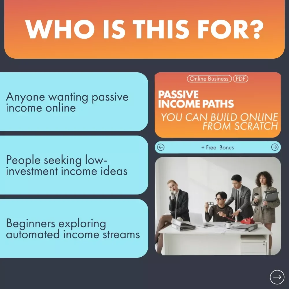 Passive Income Paths You Can Build Online From Scratch: A Complete Guide for Beginners to Generate Passive Income Ideas Online