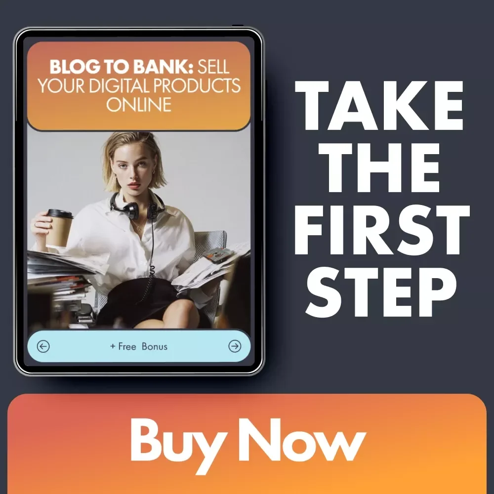 Blog to Bank: Your Checklist for Selling Digital Products Online | Printable Checklist for Bloggers, Creators & Entrepreneurs | How to Use Your Blog to Sell Digital Products