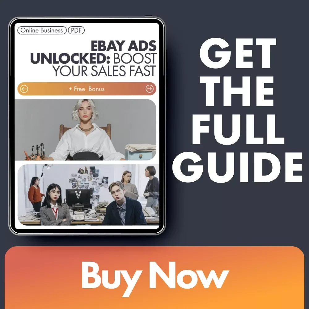 eBay Ads Unlocked: Boost Your Sales Fast | Step-by-Step Guide for Beginners | Master eBay Promoted Listings and Advertising to Increase Traffic and Profit