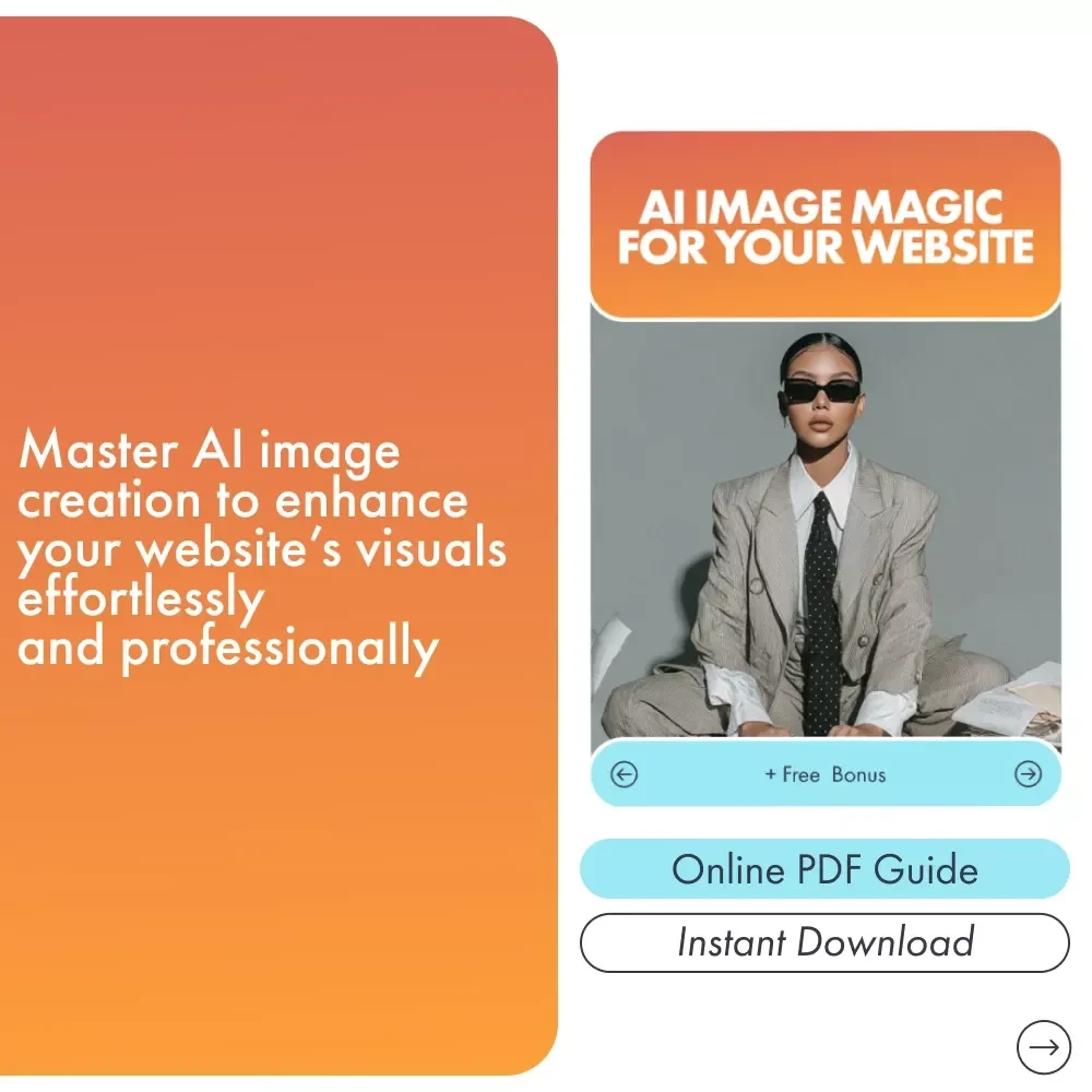 AI Image Magic for Your Website: A Complete Guide to Creating Stunning Images with AI for Your Website