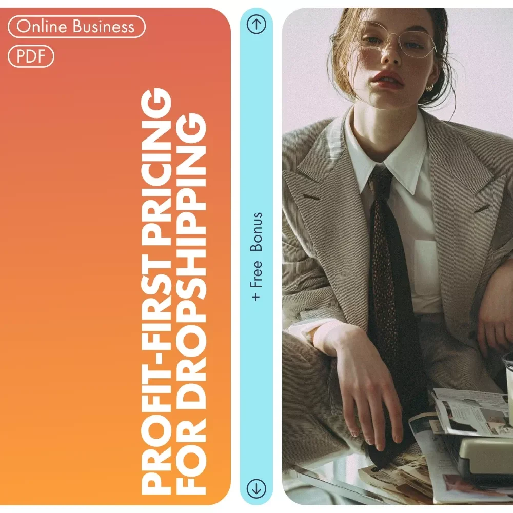 Profit-First Pricing for Dropshipping: The Ultimate Guide to Pricing Products for Maximum Profit