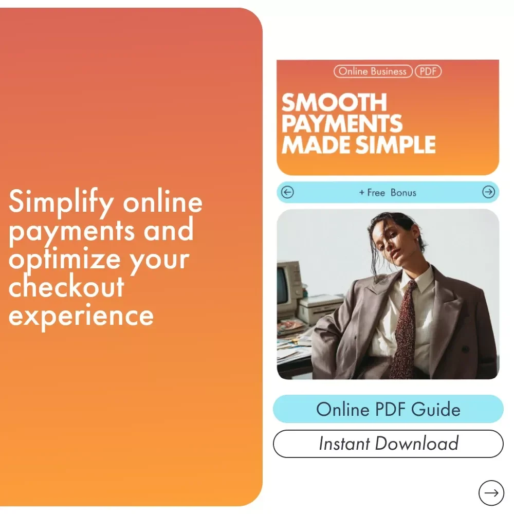 Smooth Payments Made Simple: The Ultimate Guide to Accepting Payments on Your Website
