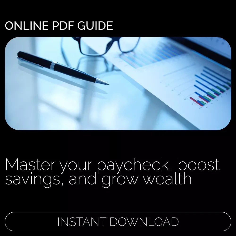 Paycheck Savings: Turn Every Dollar into Growth - The Ultimate Guide to Smart Money Management