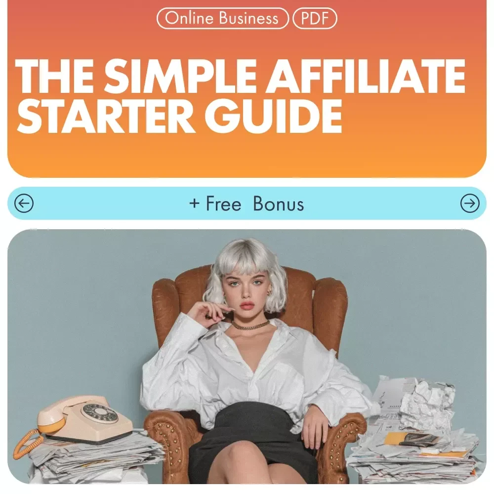 The Simple Affiliate Starter Guide | Beginner-Friendly eBook for Earning Online | Learn the Best Affiliate Programs for Beginners and Start Making Commissions Fast
