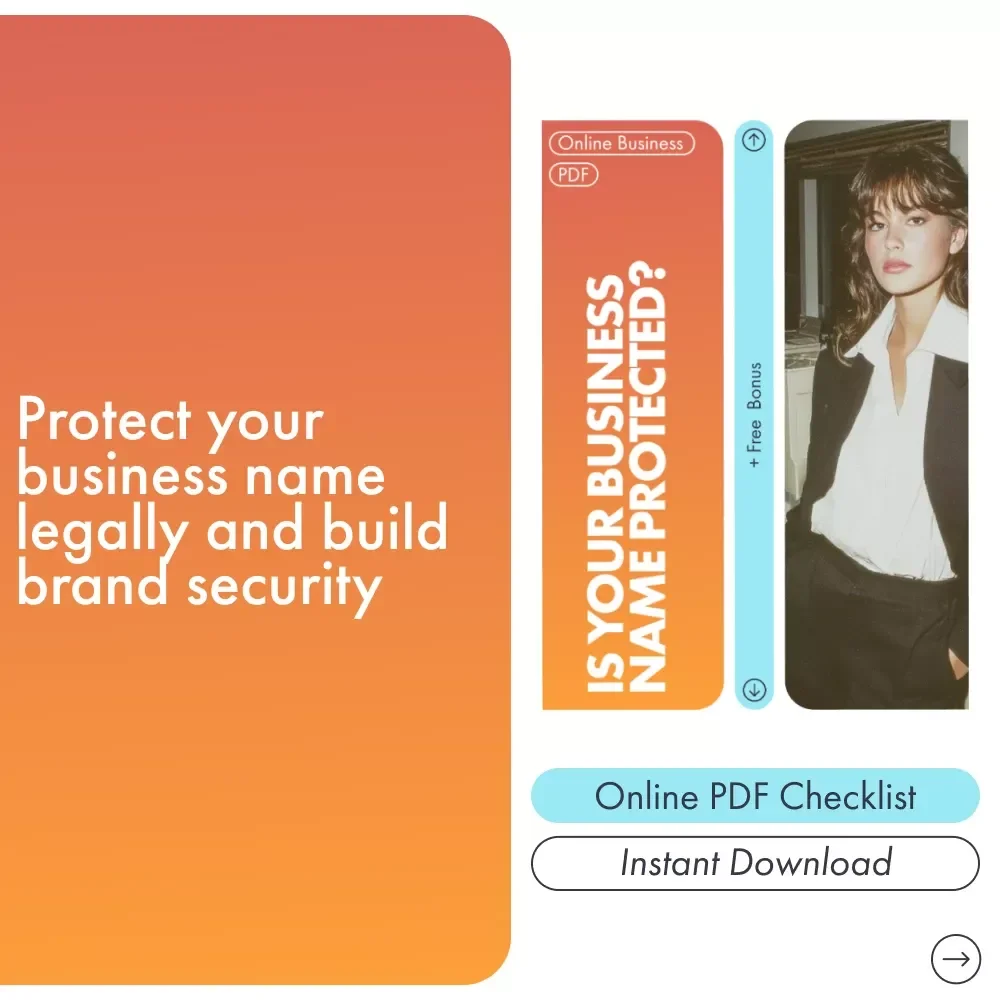 Is Your Business Name Protected? Essential Checklist for Trademarking Your Business Name
