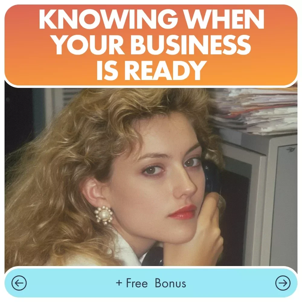 Knowing When Your Business Is Ready: A Step-by-Step eBook on How to Know When to Quit Your Job for Your Business