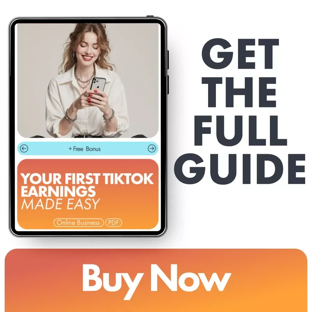 Your First TikTok Earnings Made Easy: A Step-by-Step Guide to Making Money on TikTok