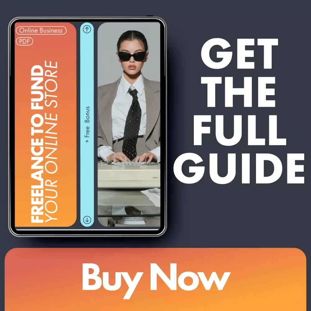 Freelance to Fund Your Online Store – Ultimate Etsy-Style Ebook Guide for Beginners | Learn how to use freelancing to fund your ecommerce store & launch your business fast