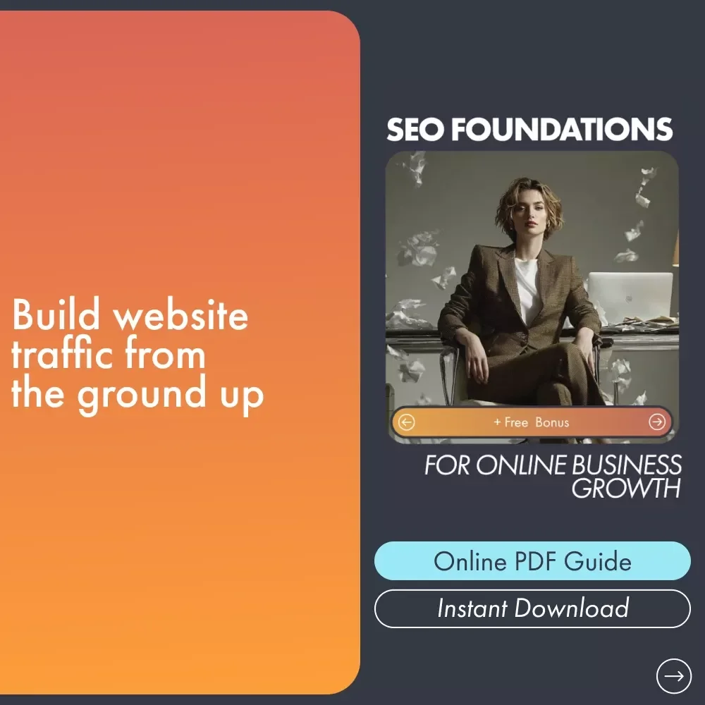 SEO Foundations for Online Business Growth | Digital Guide for Entrepreneurs, Bloggers & Creators | Learn SEO Basics for a New Website and Drive Organic Traffic Fast
