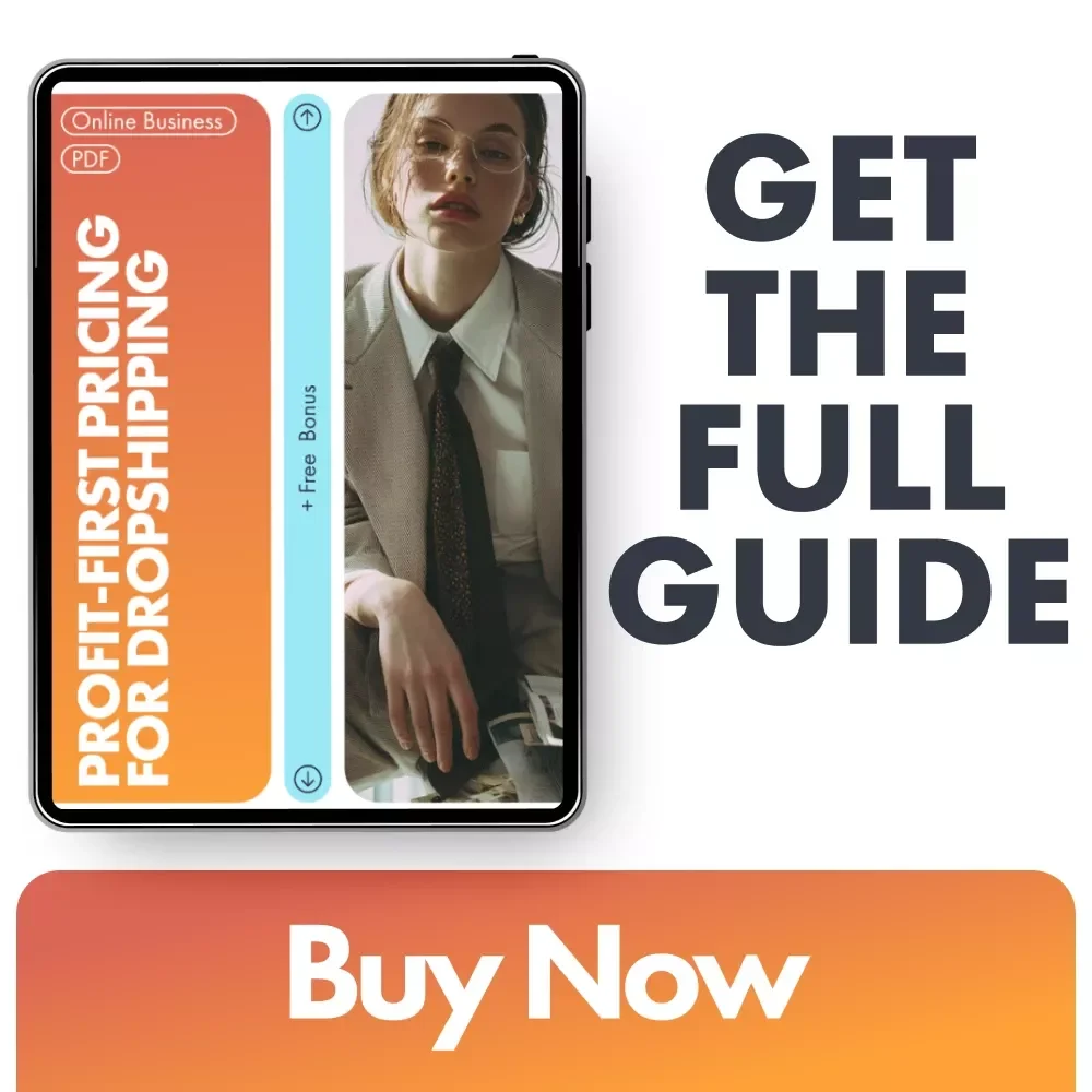 Profit-First Pricing for Dropshipping: The Ultimate Guide to Pricing Products for Maximum Profit