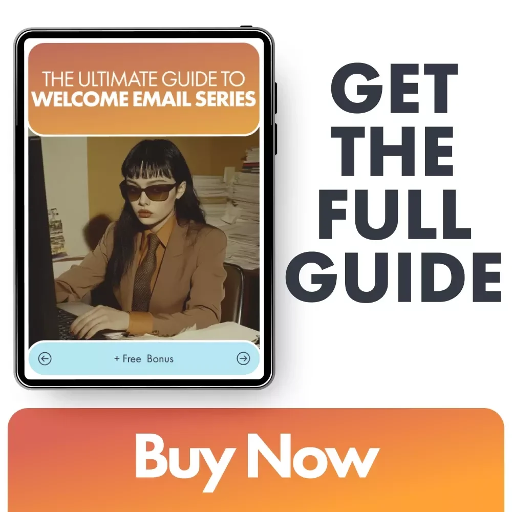 The Ultimate Guide to Welcome Email Series | Digital Download for Entrepreneurs, Marketers & Creators | How to Write a Welcome Email Series That Converts