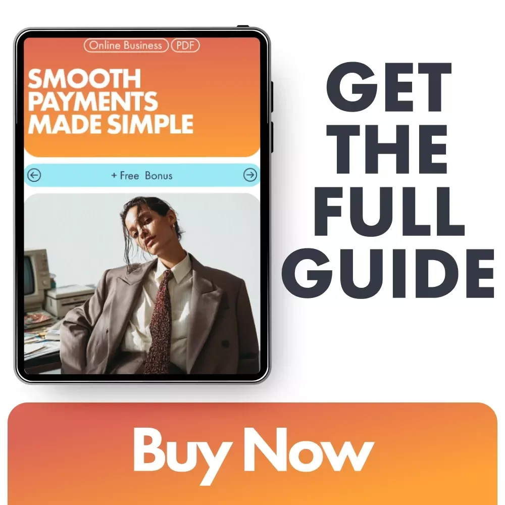 Smooth Payments Made Simple: The Ultimate Guide to Accepting Payments on Your Website