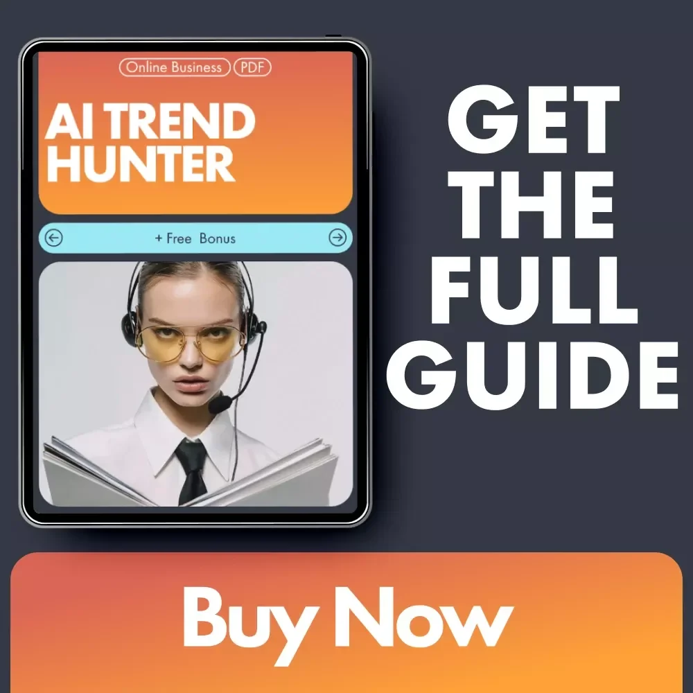 AI Trend Hunter: The Ultimate eBook Guide on How to Use AI to Find Trending Topics in Your Niche