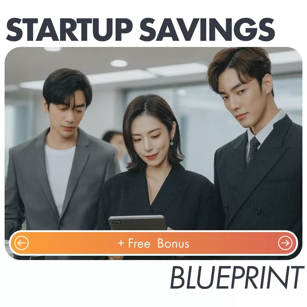 Startup Savings Blueprint: How to Save Money for Your Business Startup - eBook Guide