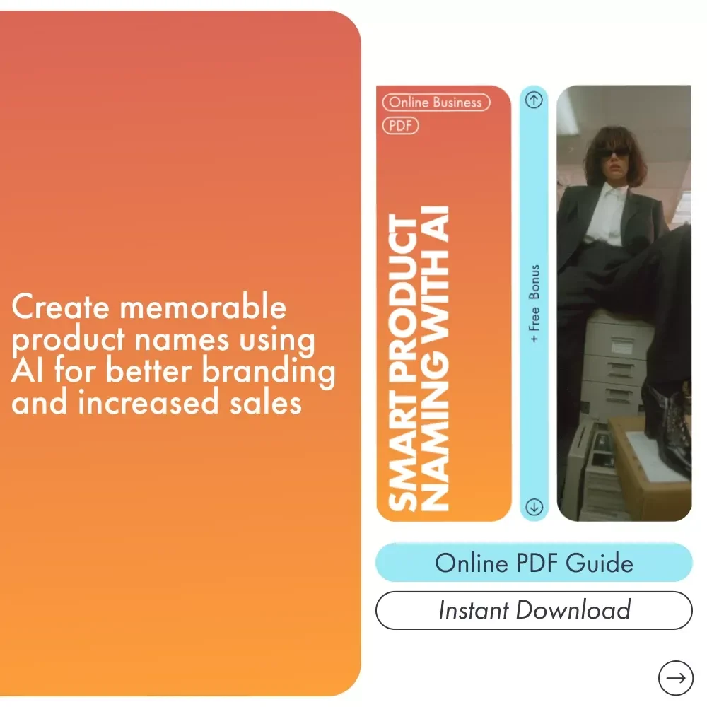 Smart Product Naming with AI: A Step-by-Step Guide to Brainstorming Memorable Product Names