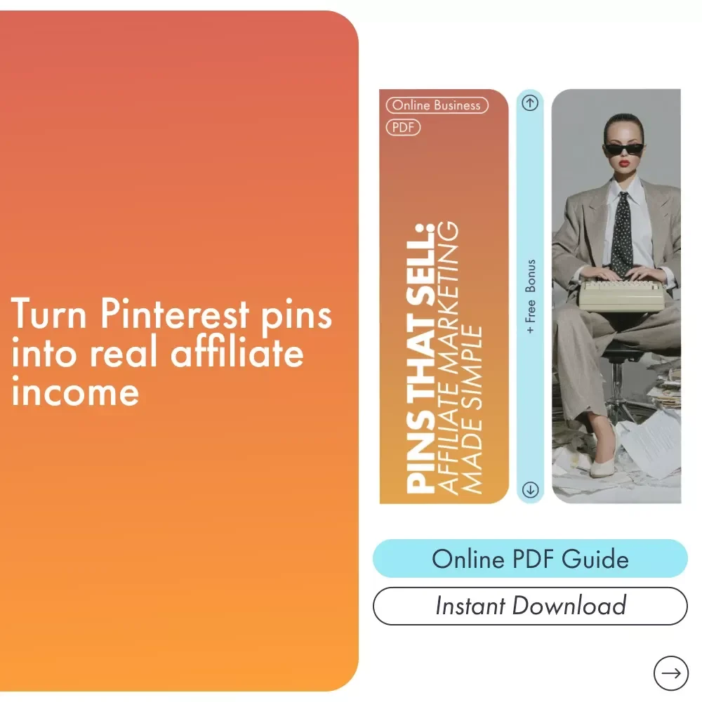 Pins That Sell: Affiliate Marketing Made Simple | Step-by-Step eBook for Beginners | Learn How to Promote Affiliate Links on Pinterest and Earn Passive Income