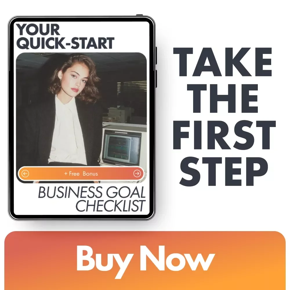 Your Quick-Start Business Goal Checklist: Simple Business Goal Setting Worksheet