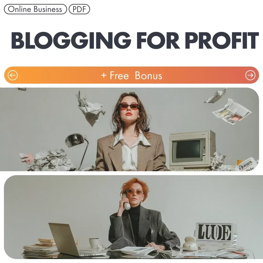 Blogging for Profit: Turn Words into Income | Digital eBook for Beginners, Bloggers & Creators | Learn How to Make Money from a Blog with Ads