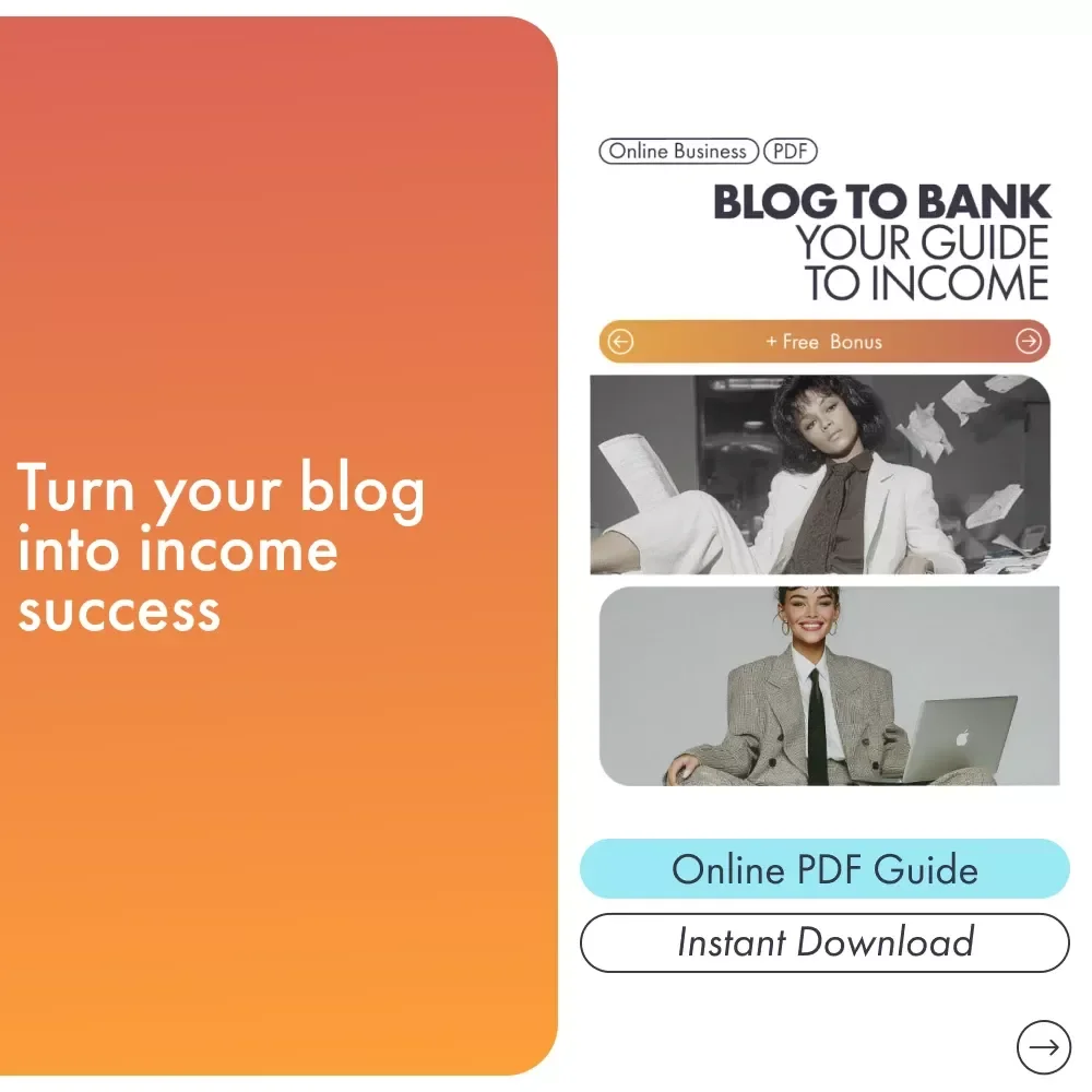 Blog to Bank: Your Guide to Income | Digital Download for Beginners, Bloggers & Creators | How to Start a Blog to Make Money and Build Passive Income