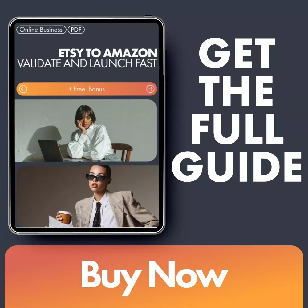 Etsy to Amazon: Validate and Launch Fast – Digital eBook for Sellers | Etsy-Style Guide to Test, Validate & Scale Products Using Etsy Before Selling on Amazon