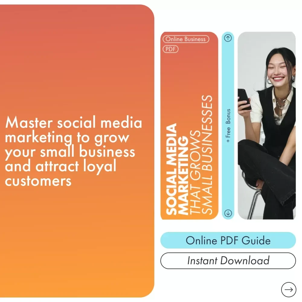 Social Media Marketing That Grows Small Businesses: The Ultimate eBook Guide to Social Media Marketing for Small Business Owners