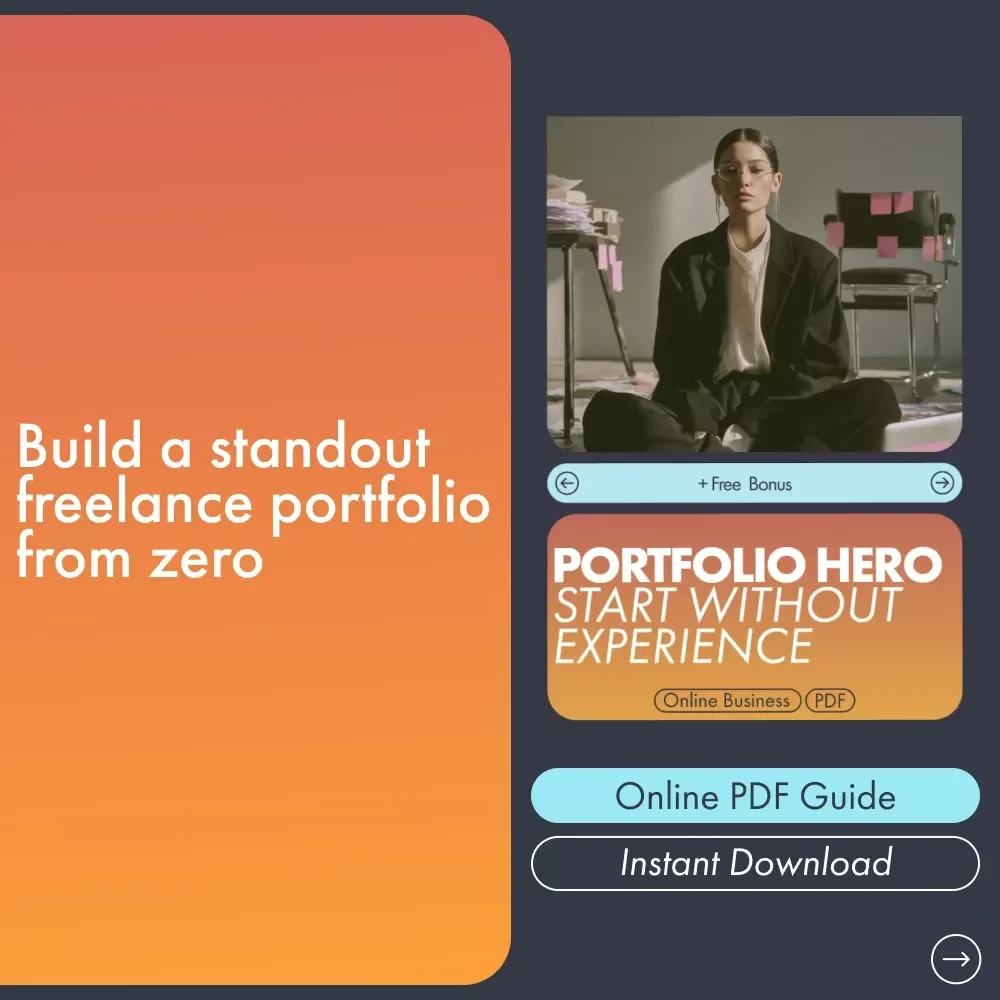 Portfolio Hero: Start Without Experience | Step-by-Step Guide on How to Create a Freelance Portfolio with No Clients | Digital Download