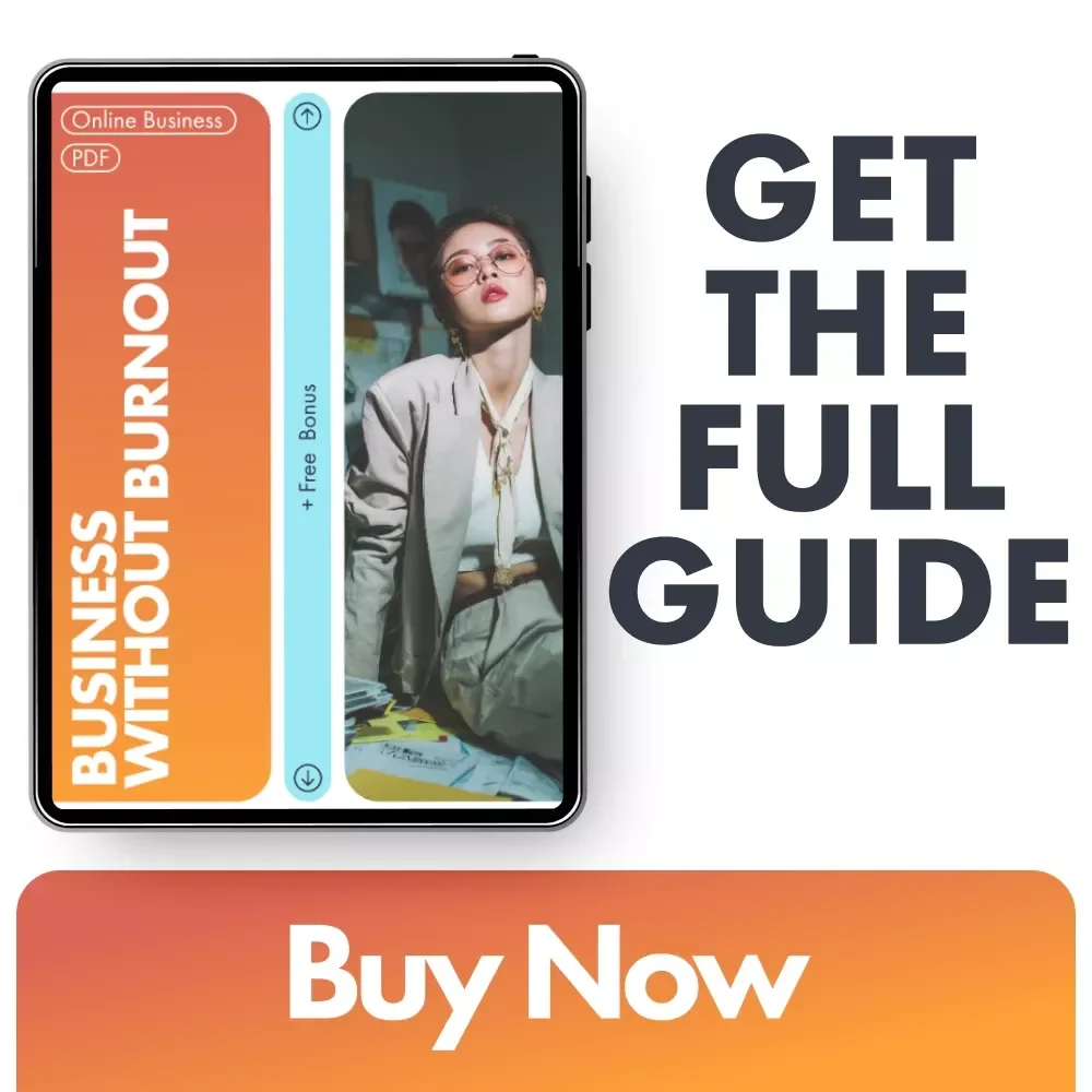 Business Without Burnout: How to Avoid Burnout When Starting a Business - eBook Guide