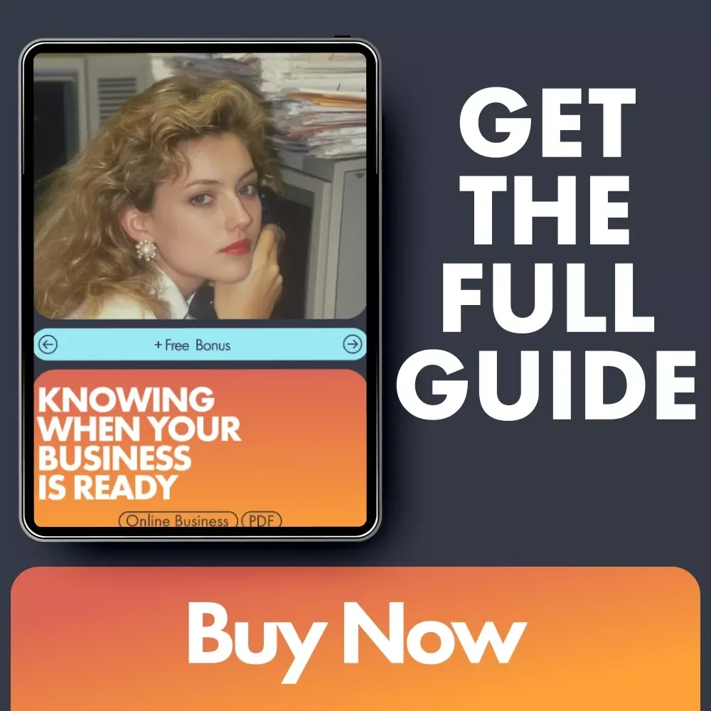Knowing When Your Business Is Ready: A Step-by-Step eBook on How to Know When to Quit Your Job for Your Business