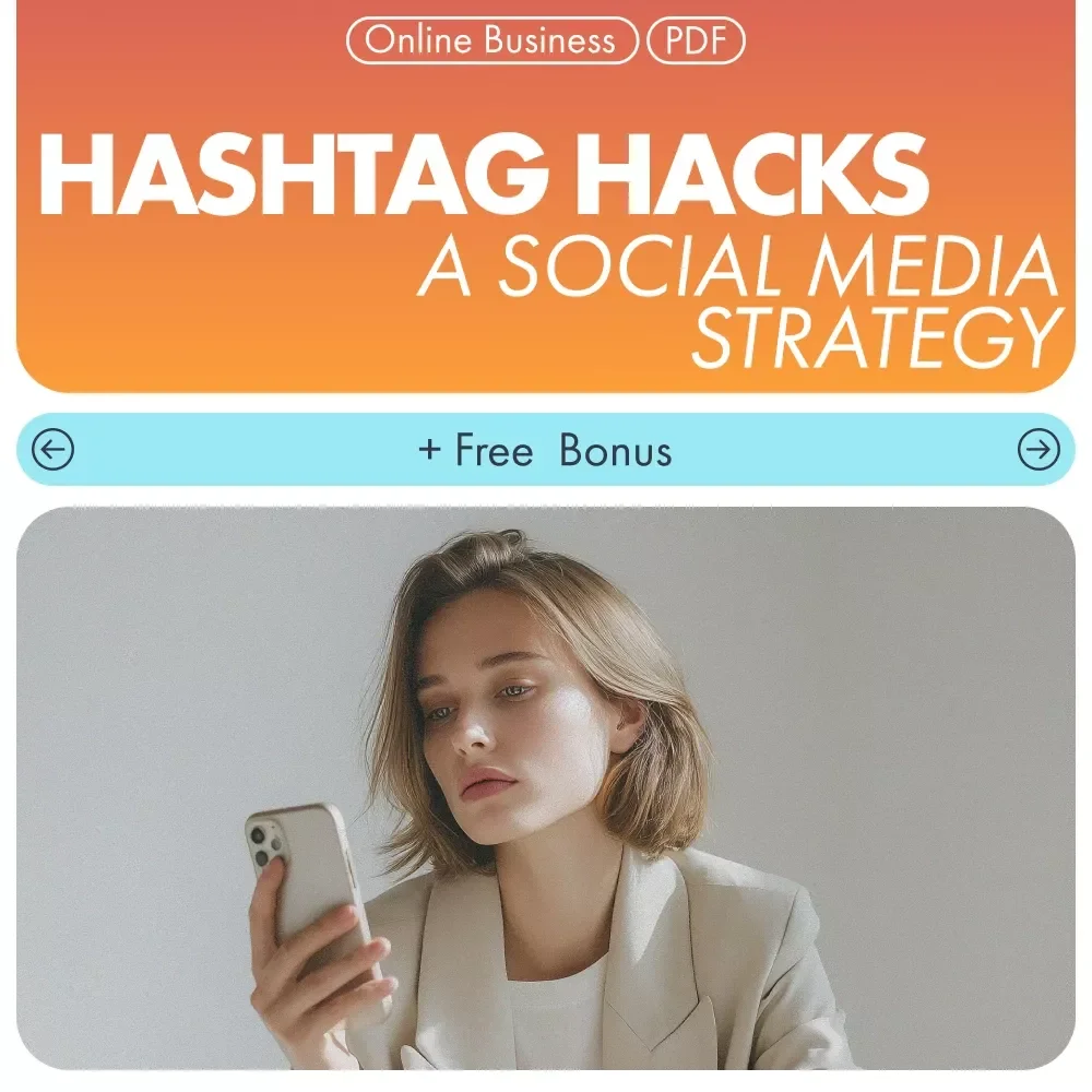 Hashtag Hacks: A Social Media Strategy Checklist for Business | Digital Download Guide for Entrepreneurs | Social Media Hashtag Strategy for Business