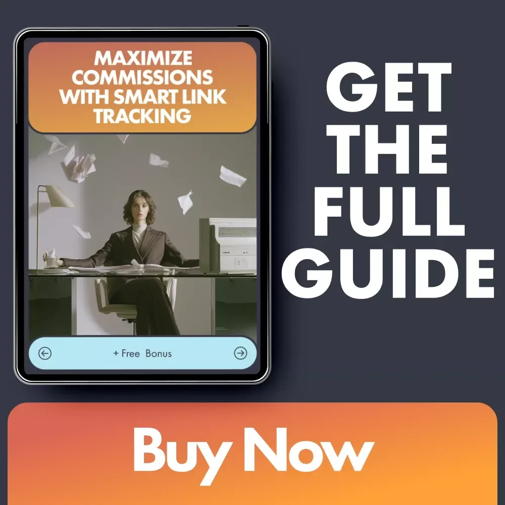 Maximize Commissions with Smart Link Tracking | Step-by-Step Digital Guide for Affiliates | Learn How to Track Affiliate Links and Sales Effectively