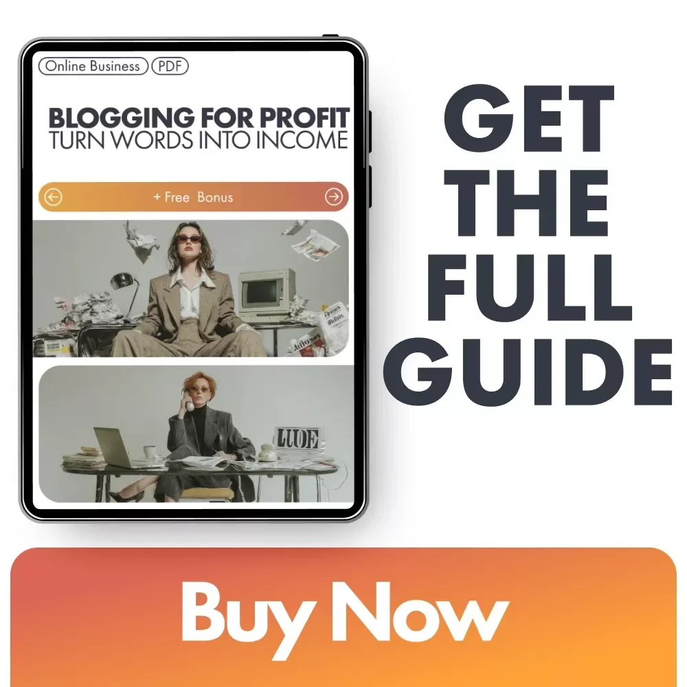 Blogging for Profit: Turn Words into Income | Digital eBook for Beginners, Bloggers & Creators | Learn How to Make Money from a Blog with Ads