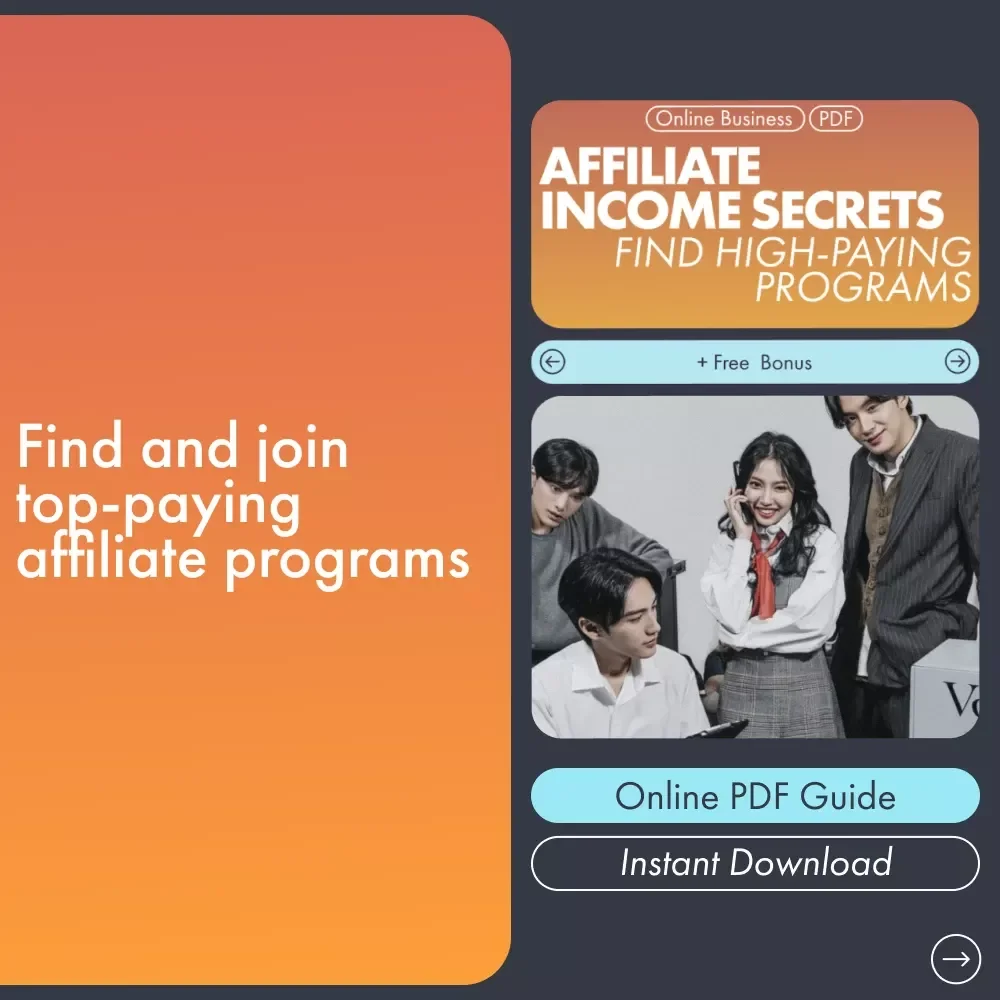 Affiliate Income Secrets: Find High-Paying Programs | Step-by-Step Guide for Beginners | Learn How to Find High Paying Affiliate Programs That Boost Your Earnings Fast