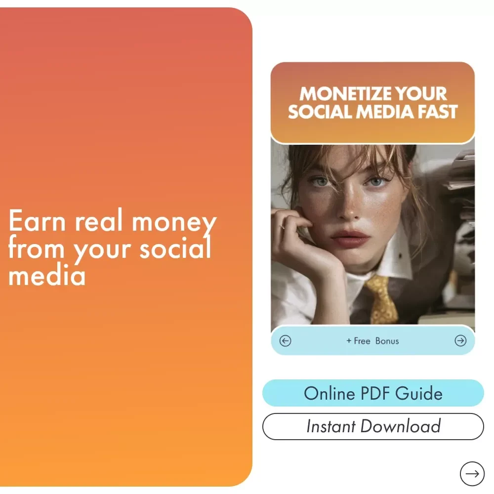 Monetize Your Social Media Fast | Digital eBook for Creators, Influencers & Entrepreneurs | Learn How to Make Money on Social Media with Proven Strategies and Real Case Studies