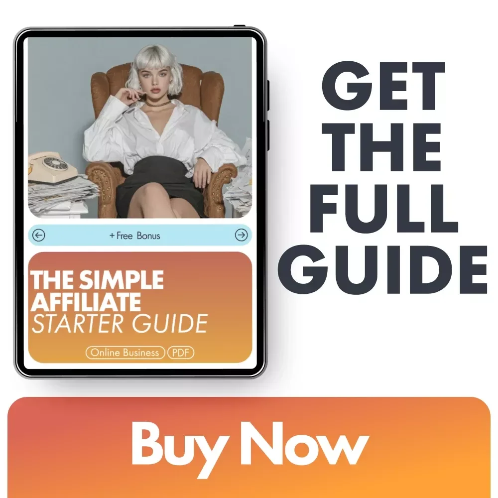 The Simple Affiliate Starter Guide | Beginner-Friendly eBook for Earning Online | Learn the Best Affiliate Programs for Beginners and Start Making Commissions Fast