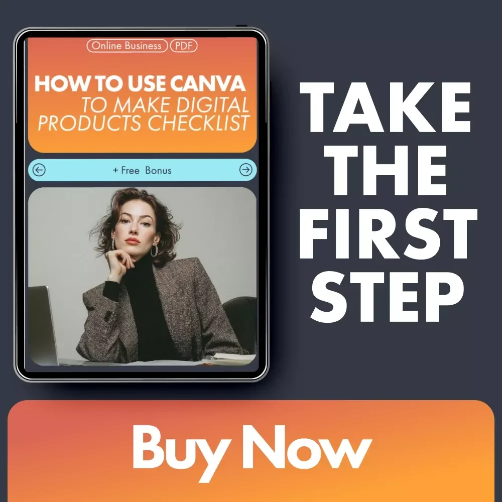 How to Use Canva to Make Digital Products Checklist: A Step-by-Step Guide for Beginners and Entrepreneurs